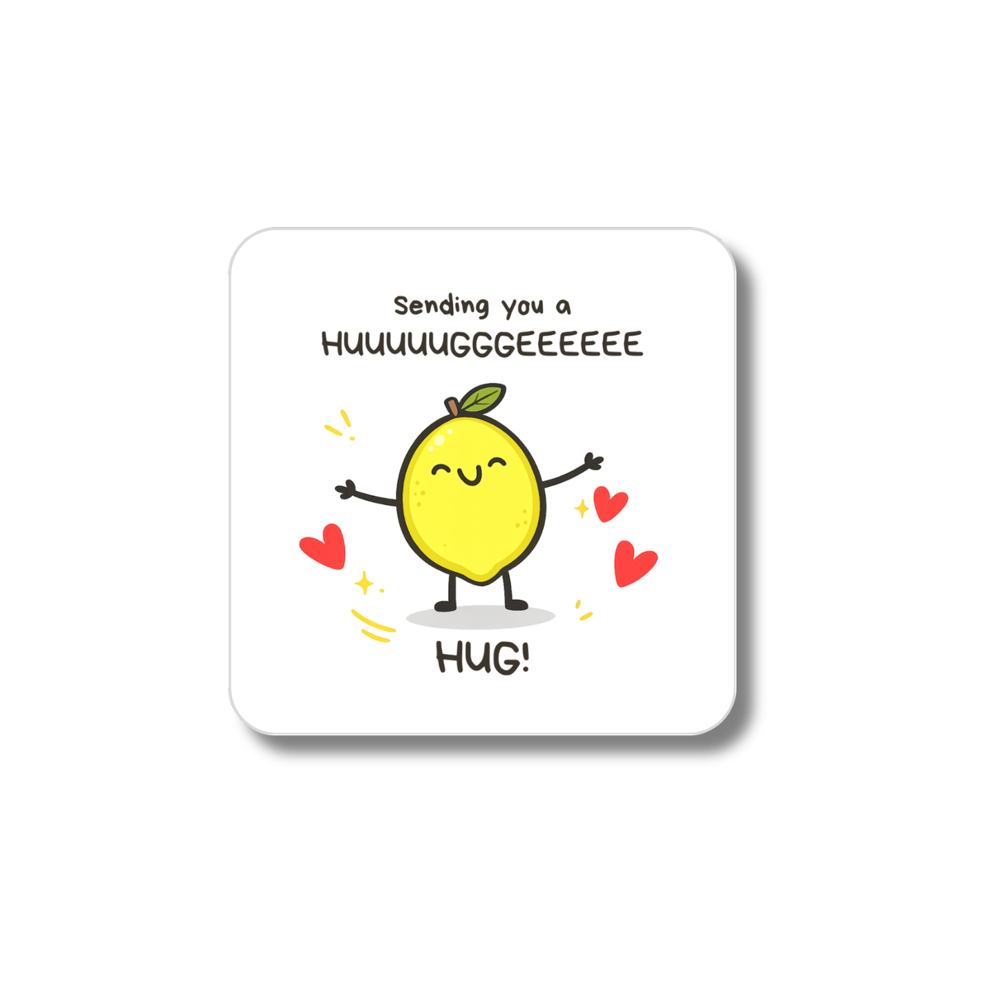 Sending You a Huge Hug Coaster