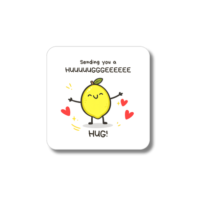 Sending You a Huge Hug Coaster