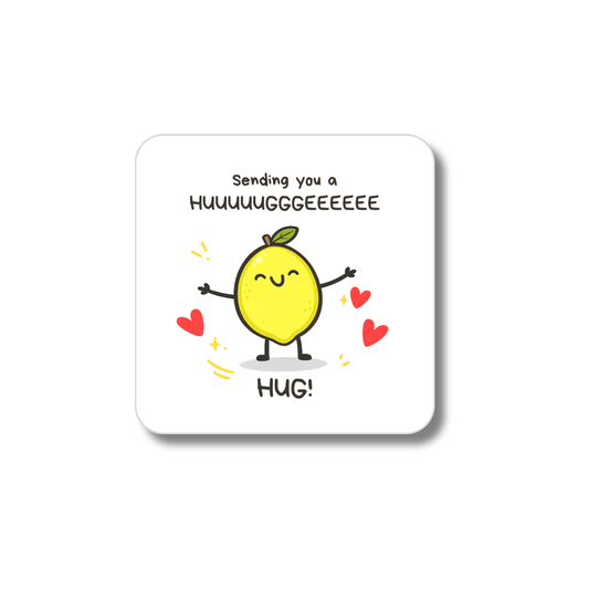 Sending You a Huge Hug Coaster