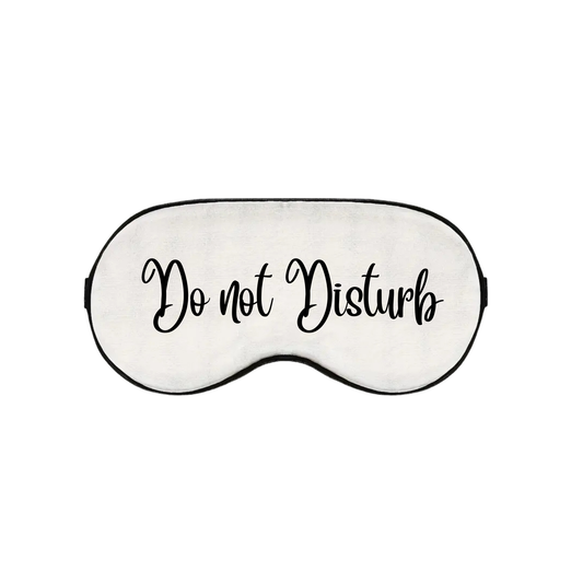 Don't Disturb Sleep Mask