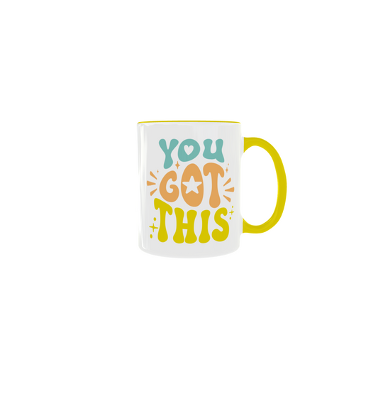You Got This Mug